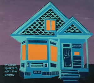 In Close Quarters with the Enemy album cover